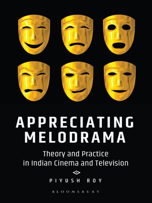cover image of Appreciating Melodrama